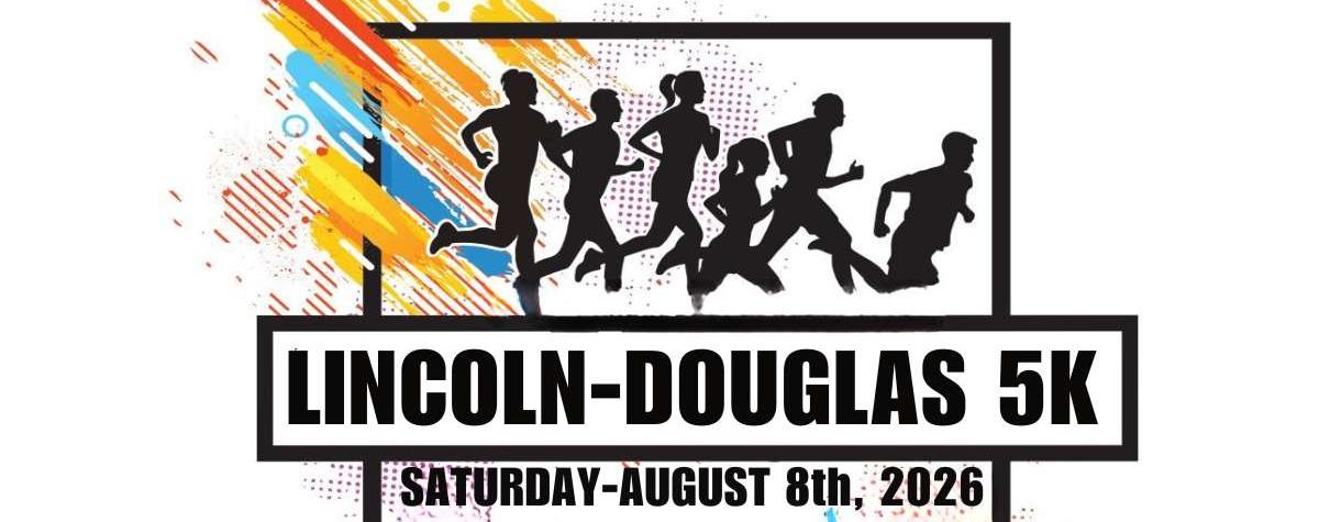 August 8, 2026 Lincoln Douglas 5K